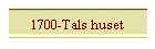 1700-Tals huset
